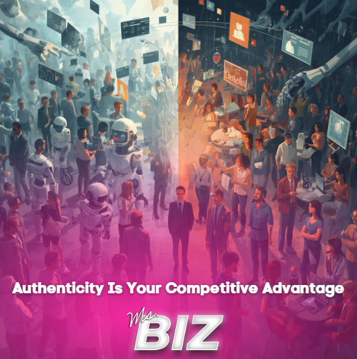 Authenticity gives businesses a competitive advantage