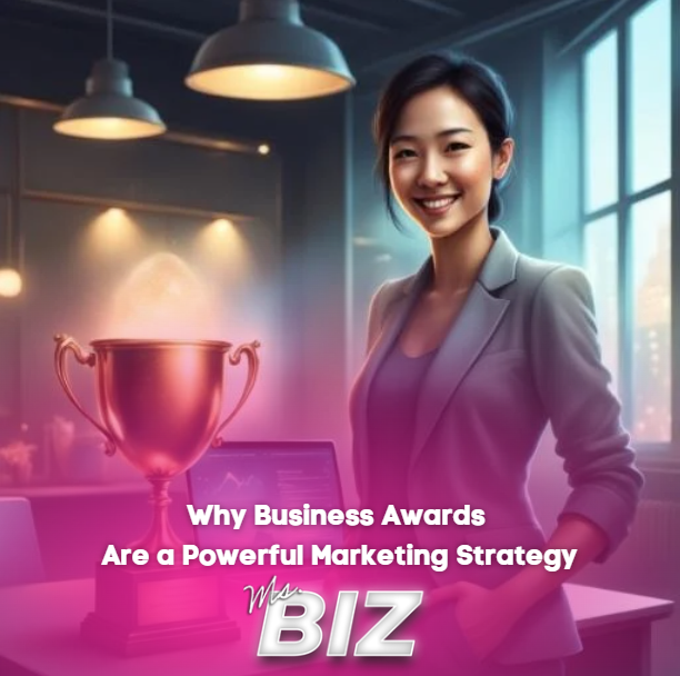 Business awards as a powerful marketing strategy for entrepreneurs